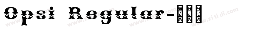 Opsi Regular字体转换